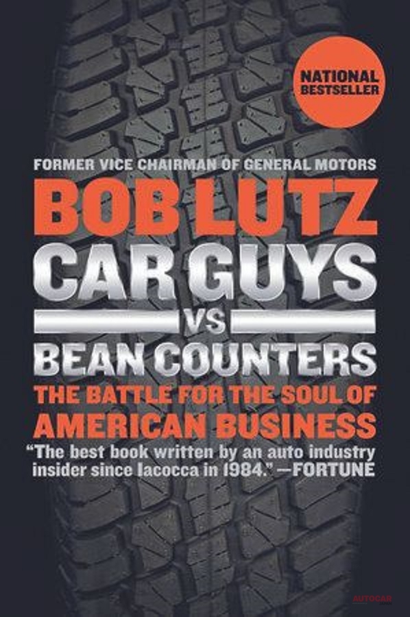CAR GUYS vs BEAN COUNTERS：ボブ・ルッツ著