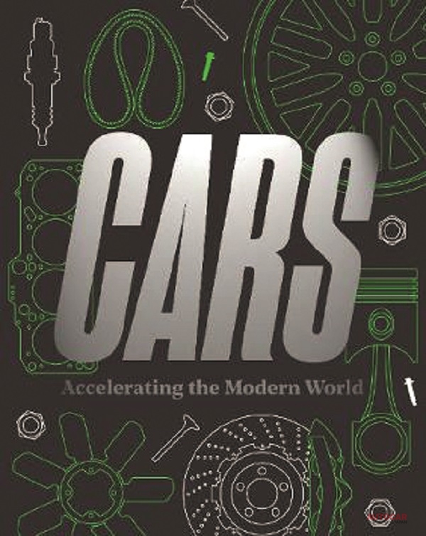 CARS: ACCELERATING THE MODERN WORLD：ブレンダン・コーミエ著